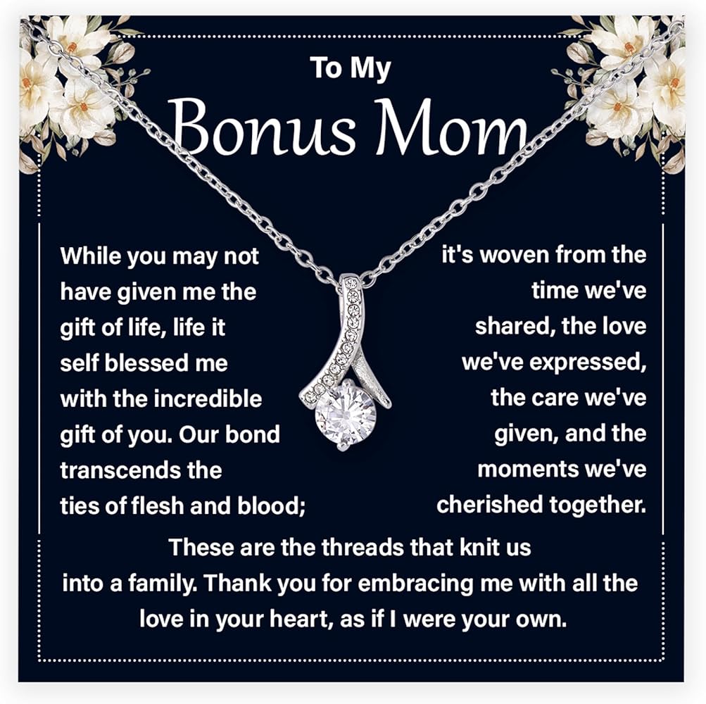 Gift to My Bonus Mom Sterling Stainless Silver Necklace, Bonus Mom Jewelry Gifts for Birthday Mother’s Day Anniversary or Christmas From Step Son or Daughter, With Meaningful Message Card, and Stunning Box