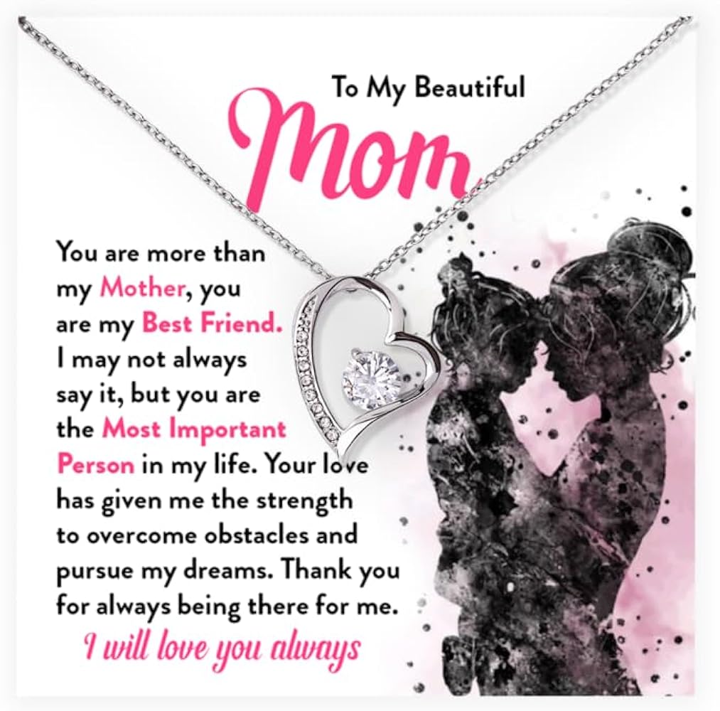 To My Beautiful Mom Necklace Gift From Daughter, Sentimental Gifts For Mother's Day Or Birthday, Forever Love Necklace With Meaningful Message Card, Mother Daughter Jewelry Gift With Amazing Box