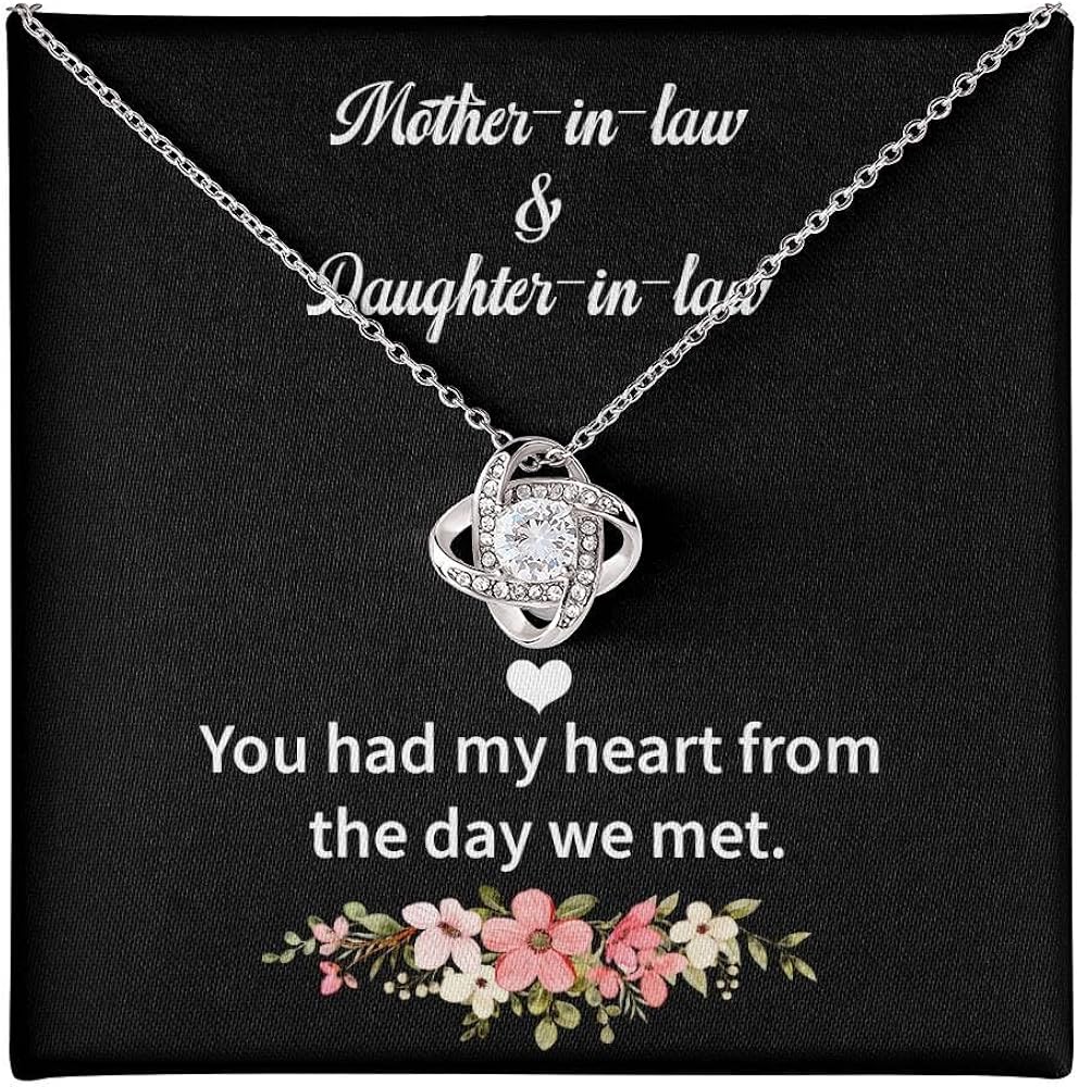 Jewelry Gift For My Mother-in-law - You Had My Heart From The Day We Met- Love Knot Necklace For Birthday Surprise For My Husband's Mom, Mother's Day Present Express Your Love With This Message Card And Elegant Standard/ Luxury Gift Box From Beloved Daughter-in-law