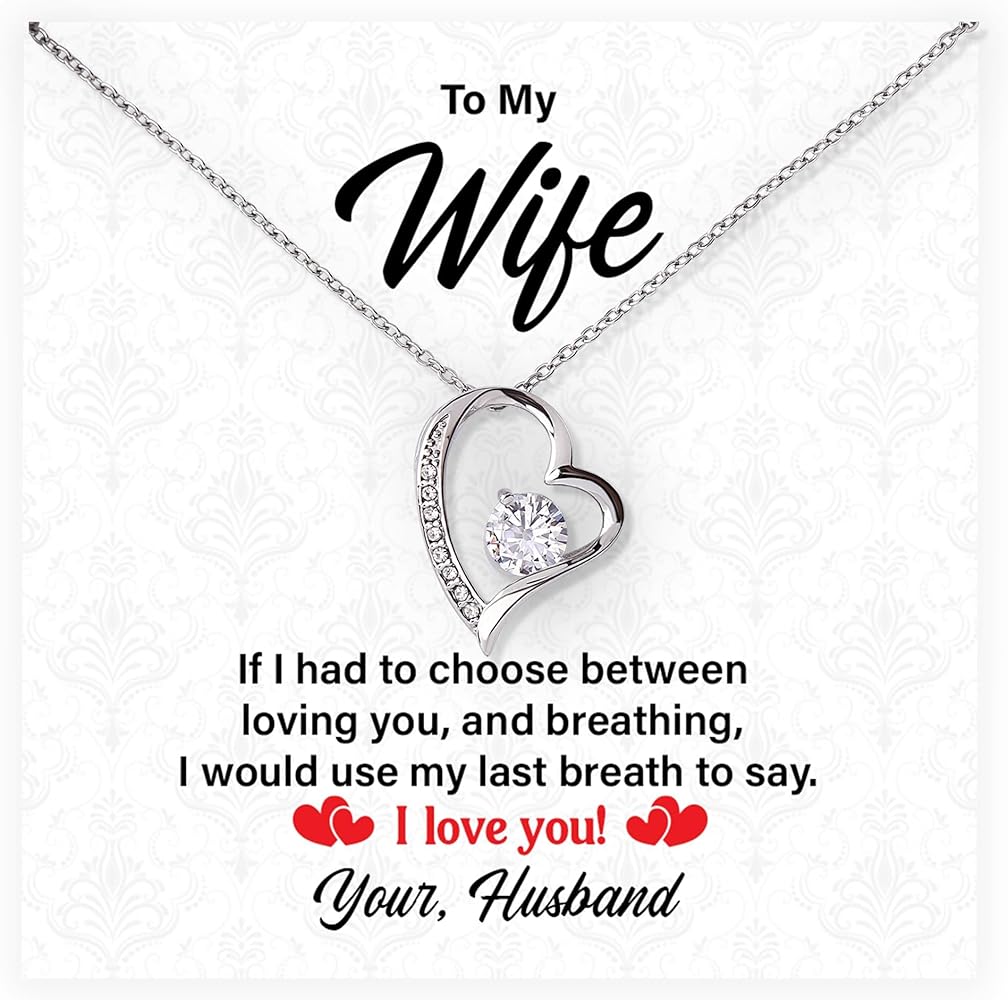 To My Wife Necklace Gift From Loving Husband, Celebrate Your Eternal Love With Forever Love Jewelry For Her Birthday Necklace With Romantic Message Card, Husband-Wife Necklace, Wedding Gift With Standard/Luxury Packaging