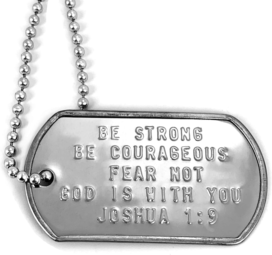 Be Strong and Courageous Fear Not Stainless Steel Dog Tag Necklace