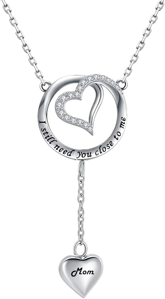 Heart Cremation Urn Necklace for Ashes Jewelry Memorial Circle Necklace - I Still Need You Close to Me - for Mom/Dad/Grandma/Grandpa