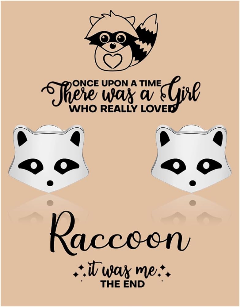 MAOFAED Raccoon Gift Raccoon Stud Earring For Her Once Upon A Time There Was A Girl Who Really Loved Raccoon