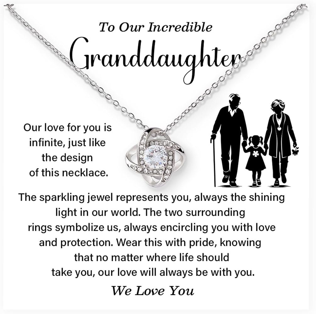 To Our Incredible Granddaughter Necklace, Gifts For Granddaughter From Grandma And Grandpa, Love Knot Jewelry For Her, Graduation Day Necklace, Special Birthday Gift With Inspirational Message Card And Stunning Box