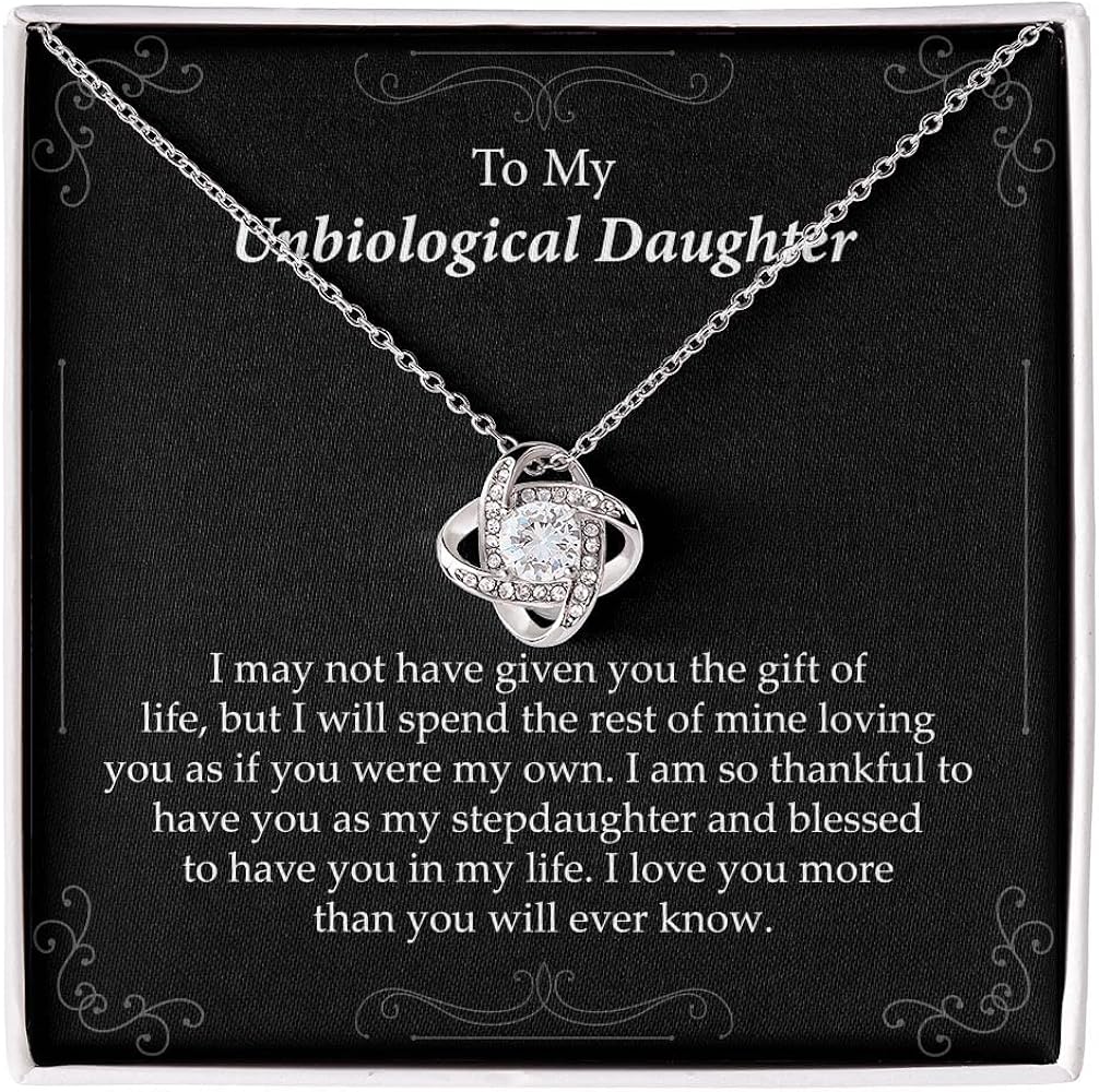 To My Unbiological Daughter, Love Knot Necklace Stepdaughter Gifts From Stepmom, Adopted Daughter Necklace From Unbiological Mom, to My Stepdaughter Necklace Jewelry On Birthday Christmas Graduation Gift Idea, Step Daughter Gifts From Stepdad.