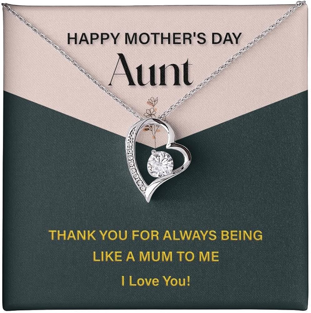 Happy Mother's Day Aunt - Thank You For Always Being - Forever Love Jewelry For My Best Auntie On Her Birthday, Anniversary, Or Mother's Day Present With This Amazing Message Card And Elegant Standard/Luxury Gift Box From Niece