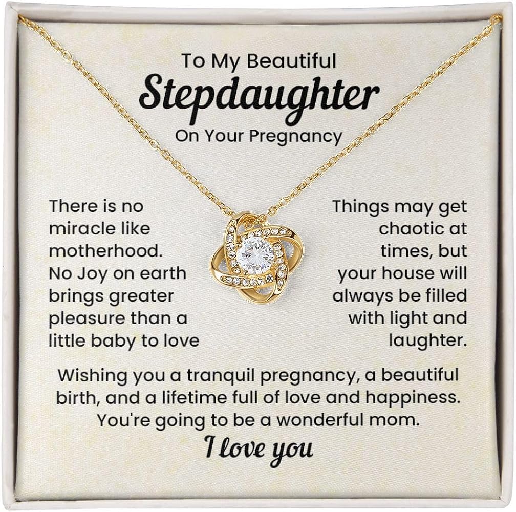 To My Beautiful Stepdaughter On Your Pregnancy, To My Stepdaughter On Your Pregnancy Jewelry Mom To Be Gift, Daughter Pregnancy Necklace To My Daughter On Your Pregnancy The Most Magical Day I Love You Always, Pregnancy Gift For Step Daughter Pregnancy Congratulation Gift Love Knot Necklace, You're Going To Be A Wonderful Mom.